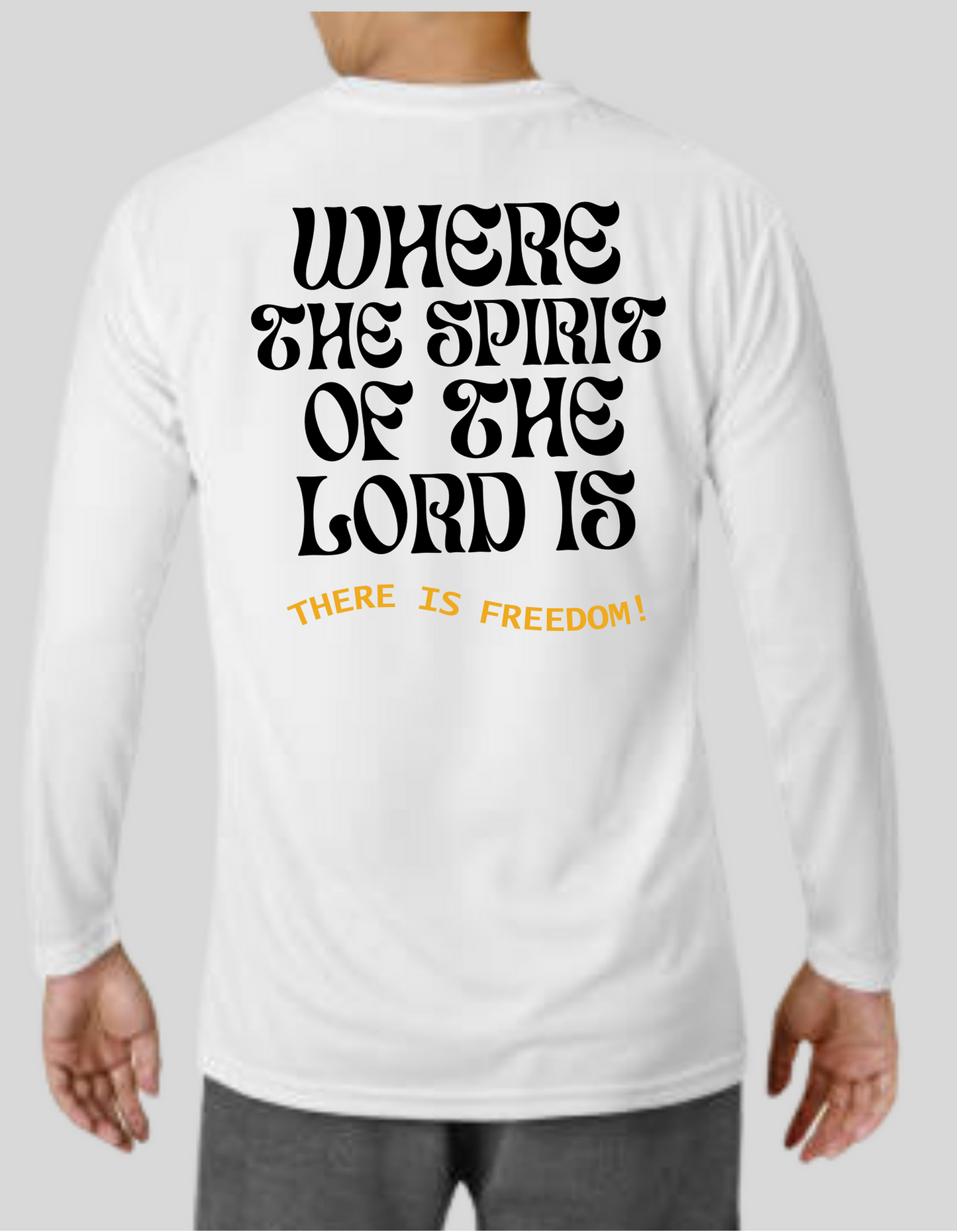 Spirit of the Lord long-sleeve TShirt